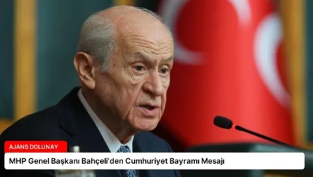 MHP Genel Başkanı Bahçeli’den Cumhuriyet Bayramı Mesajı