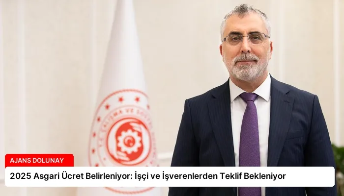 2025 Asgari Ücret Belirleniyor: İşçi ve İşverenlerden Teklif Bekleniyor