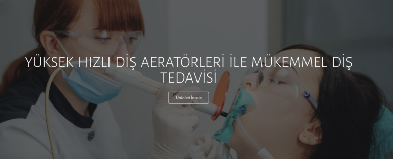 DİŞ HEKİMİ ASİSTANLARI AÇISINDAN IŞIK KAYNAKLI AERATÖRLERİN ÇALIŞMA KOLAYLIĞI