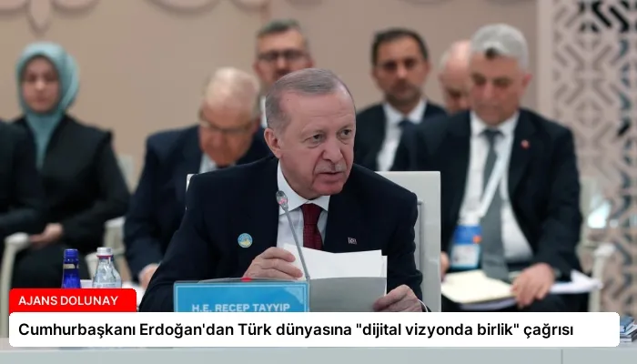 Cumhurbaşkanı Erdoğan’dan Türk dünyasına “dijital vizyonda birlik” çağrısı