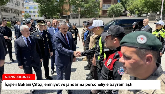 İçişleri Bakanı Çiftçi, emniyet ve jandarma personeliyle bayramlaştı