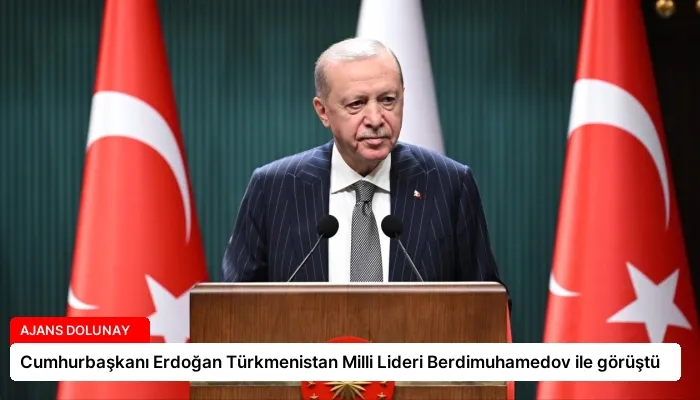 Cumhurbaşkanı Erdoğan Türkmenistan Milli Lideri Berdimuhamedov ile görüştü