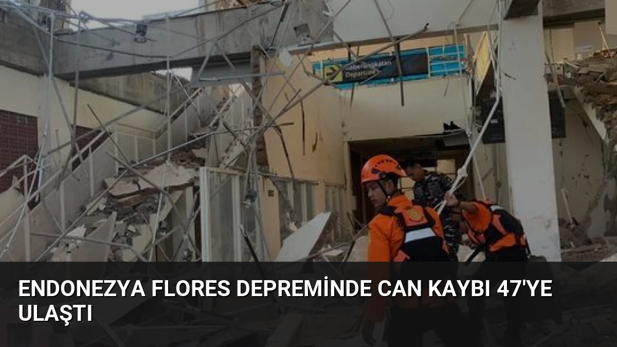 Endonezya Flores Depreminde Can Kaybı 47’ye Ulaştı