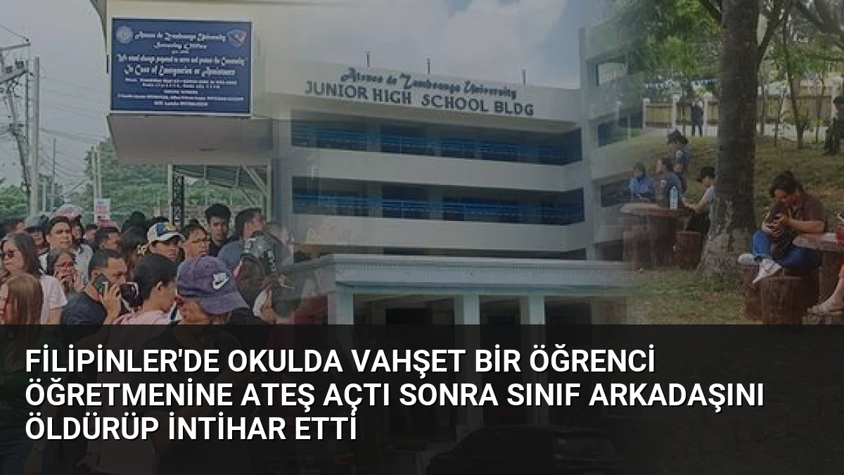 Filipinler’de Okulda Vahşet Bir Öğrenci Öğretmenine Ateş Açtı Sonra Sınıf Arkadaşını Öldürüp İntihar Etti
