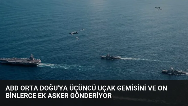 ABD Orta Doğu’ya Üçüncü Uçak Gemisini ve On Binlerce Ek Asker Gönderiyor