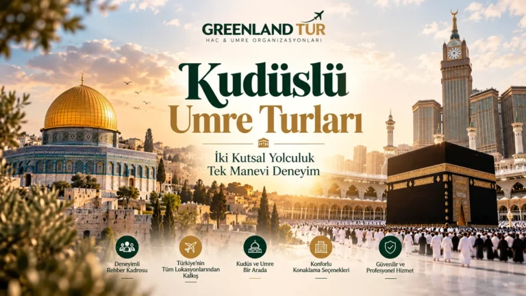 Kudüslü Umre Turları: Üç Kutsal Şehri Bir Arada Keşfetmenin Rehberi