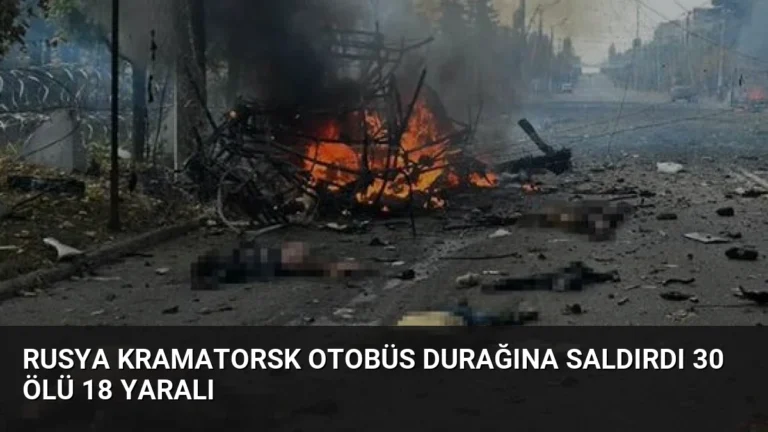 Rusya Kramatorsk Otobüs Durağına Saldırdı 30 Ölü 18 Yaralı